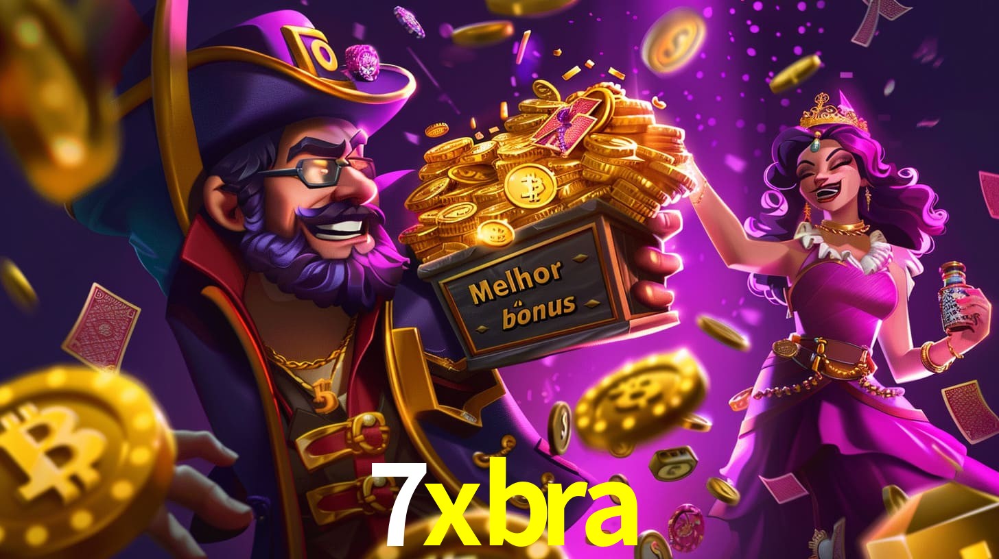 7xbra Bônus exclusivos